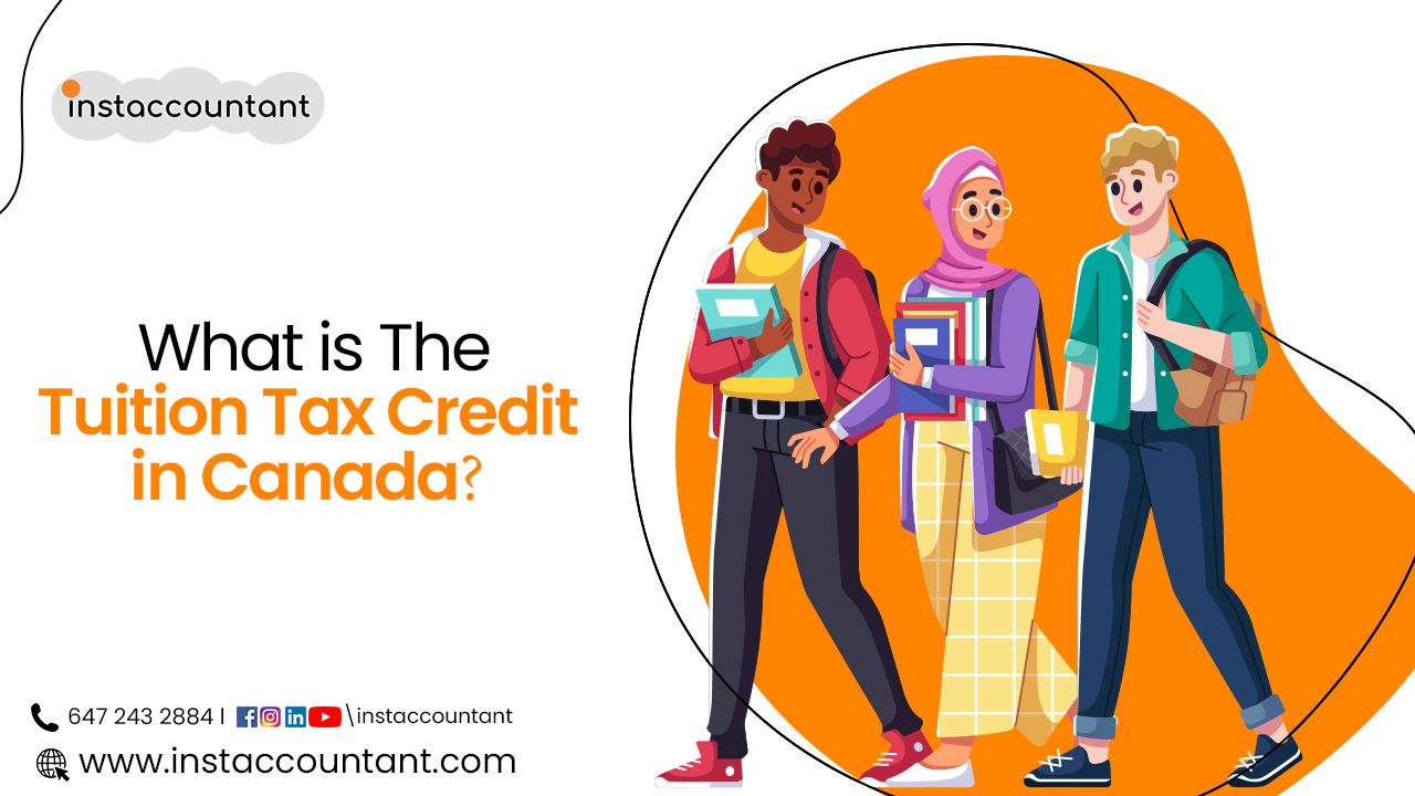 What Is The Tuition Tax Credit In Canada And How Does It Work 