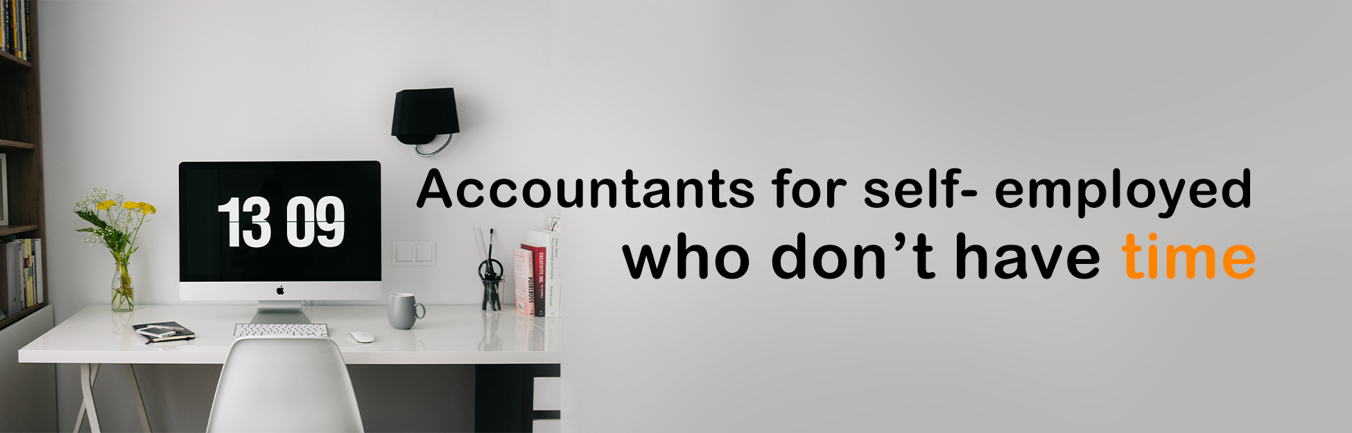 Accountants for self-employed who don't have time