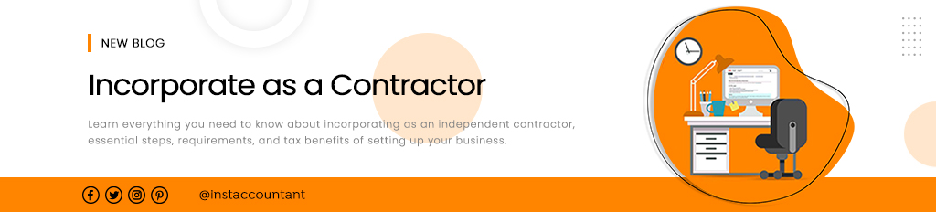 Process of incorporating as a contractor in Canada