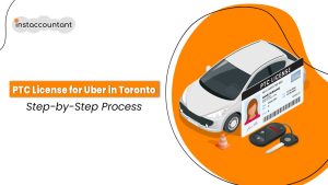 Step-by-Step Guide to Getting a PTC License for Uber in Toronto