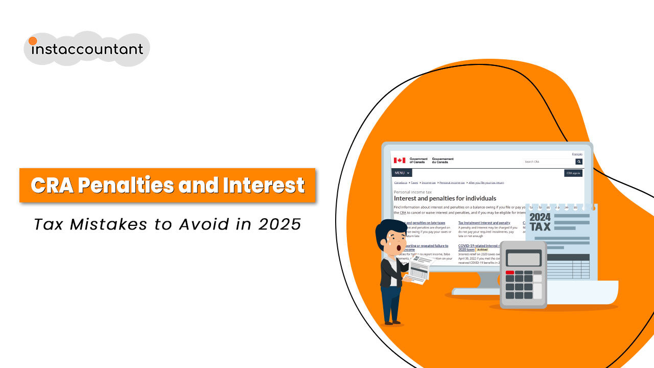 CRA-Penalties-and-Interest-Instaccountant Overview of penalties and interest for CRA accounts, with instructions for accountants.