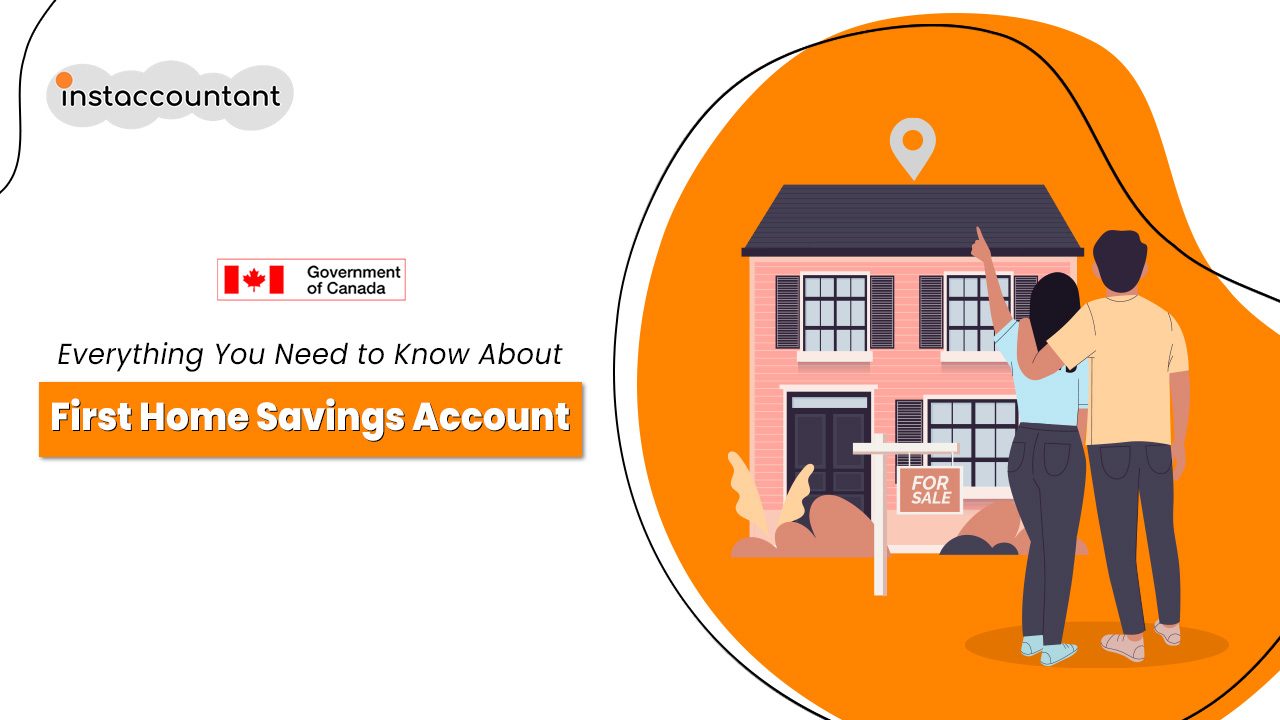 The Complete Guide to the First Home Savings Account (FHSA) for Canadians