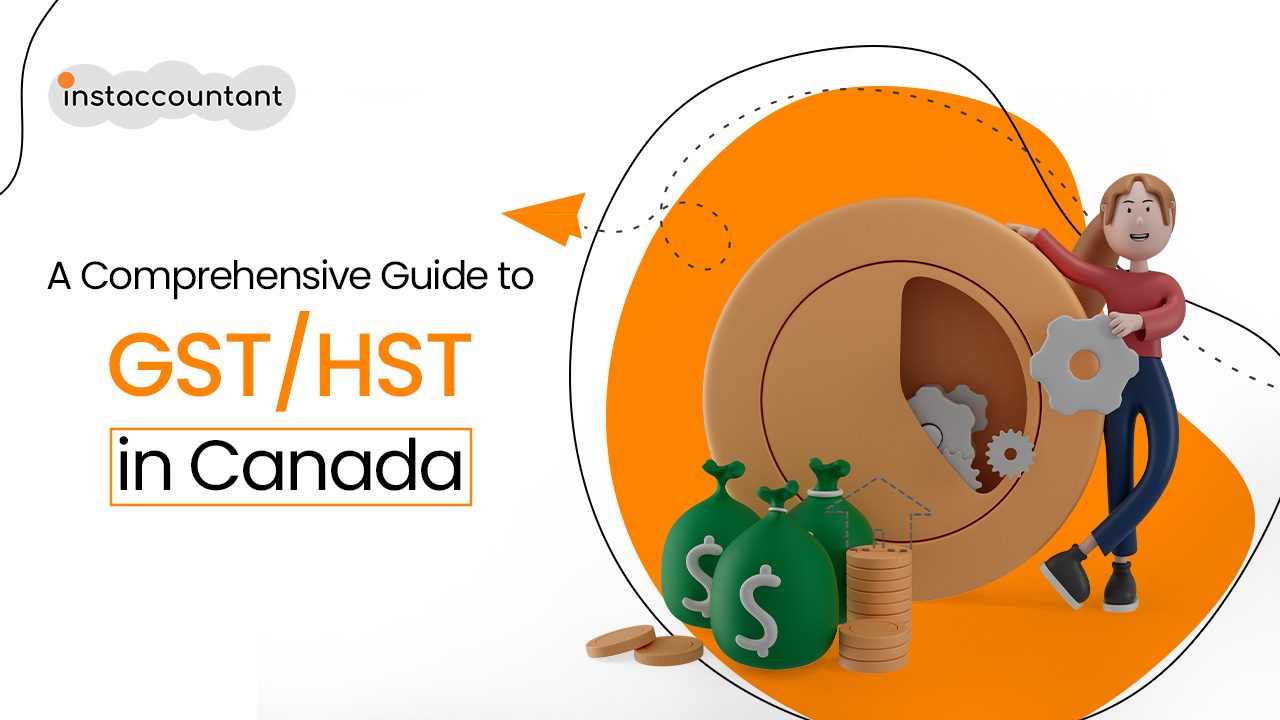 GST HST Canada for Self Employed A Complete Guide