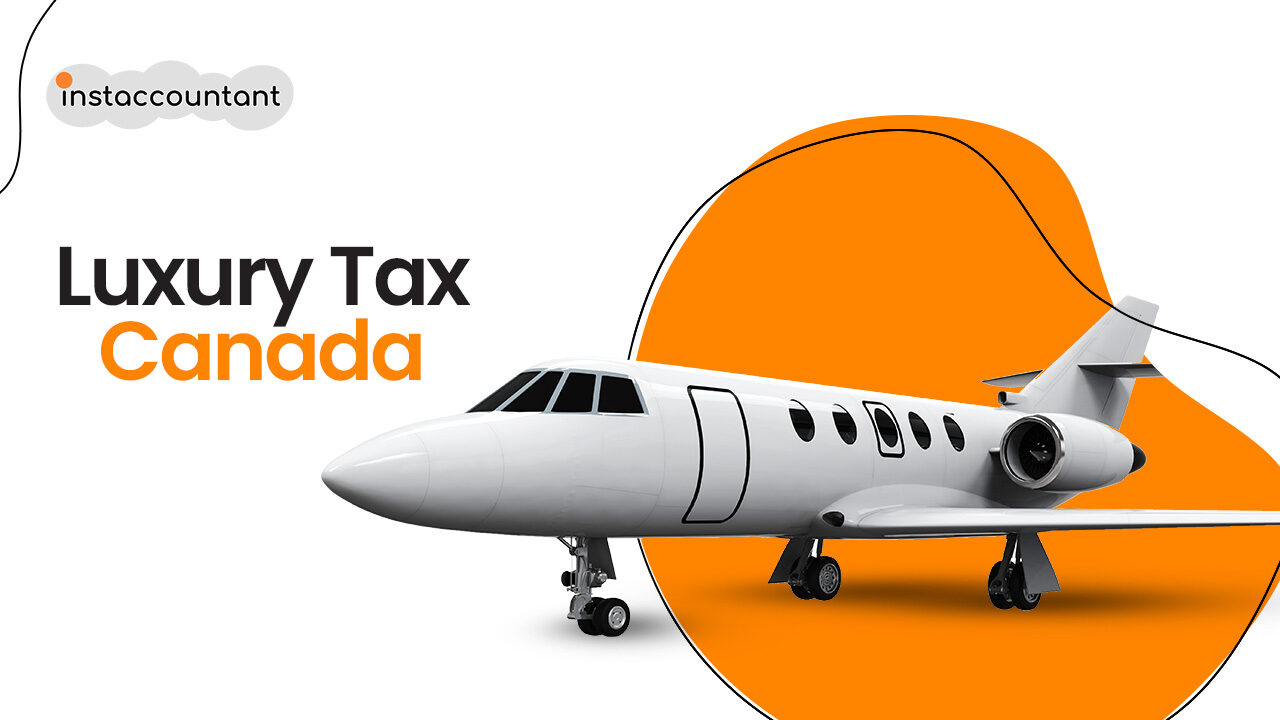 LUXURY TAX CANADA