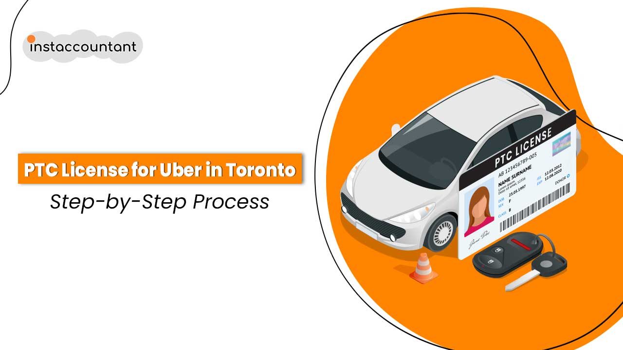 Step-by-Step Guide to Getting a PTC License for Uber in Toronto