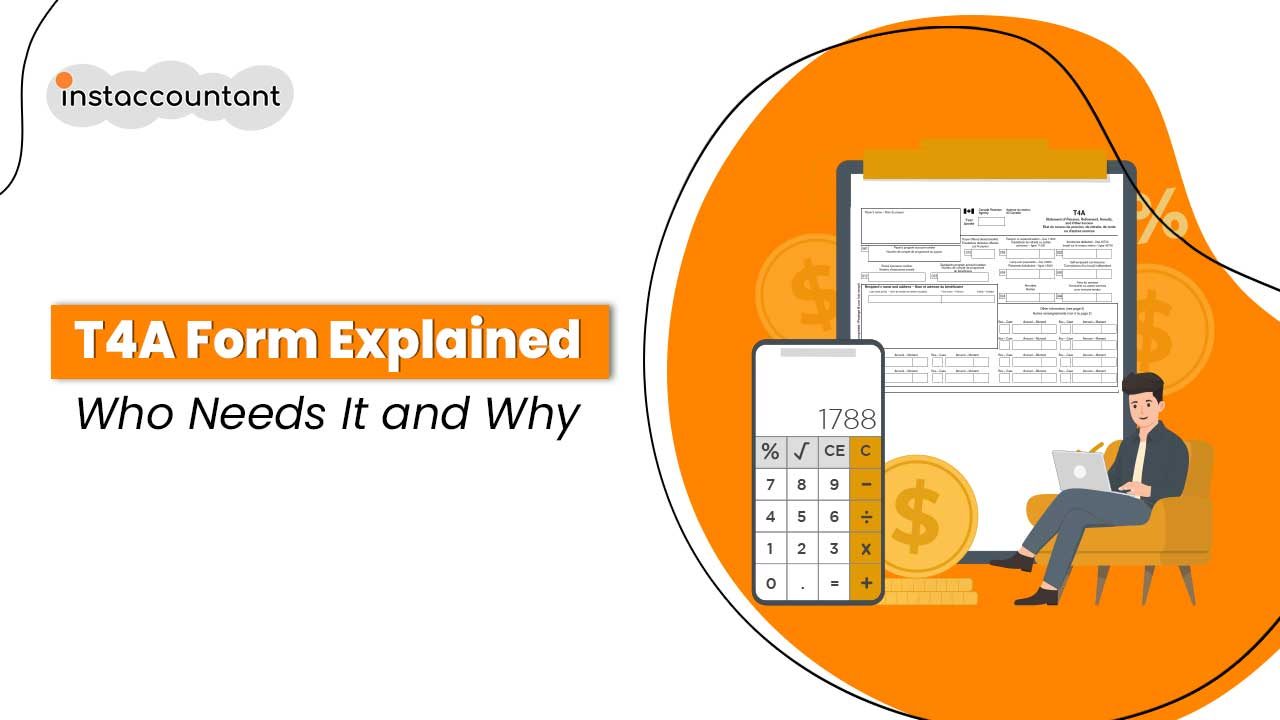 T4A-Form-Explained-Who-Needs-It-and-Why